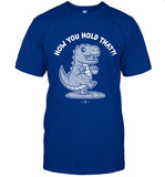 Limited How You Hold That Shirts
