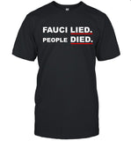 Fauci Lied People Died Luke Rudkowski Limited Shirt
