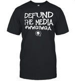 Defund the media Wwg1wga shirt