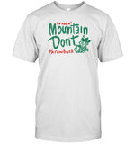 Altstop Store Re-Heee Mountain Don't Throwback Shirt