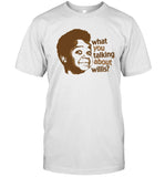 Liz Churchill Arnold Jackson What Musta You Talking About Willis T Shirt