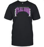 Limited It's All Good All Coast Hardcore Shirts