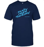 Every Night Fantasy Shirt