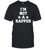 Drake - I’m Not A Rapper 2022 Shirt