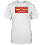 Lonious Thee Monk I Paused My Jazz Fusion To Be Here Shirt