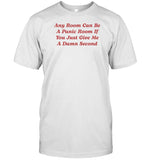 Deluludesigns Any Room Can Be A Panic Room If You Just Give Me A Damn Second Shirt