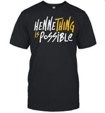 Henne Thing is possible shirt
