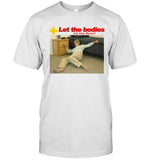 Let The Bodies Hit The Floor Shirt Vintage