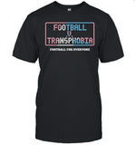 Footballvhomophobia Football V Transphobia Football For Everyone Shirt