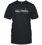 Ima Priču Tee Shirt