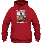Deadbeat Dad Hoodie