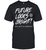 Future Looks Bright Shirt