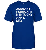 January February Kentucky April May