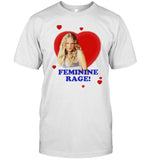Limited Taylor Rage Feminine Rage Shirt
