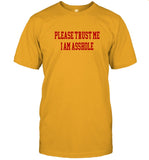 Limited Smet Selch Please Trust Me I Am Asshole Shirt