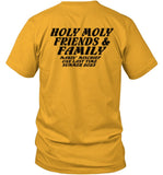 Holy Moly Friends & Family Makin' Mischief One Last Yime Summer 2023 T-Shirt