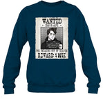 Geoff Wigington Wanted Dead Or Alive For Sneaking Out Of Heaven Sweatshirt