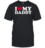 I Love My Daddy shirt