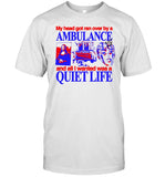 Hoshi Pieces My Head Got Ran Over By A Ambulance And All I Wanted Was A Quiet Life Shirt