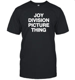 Limited Joy Division Picture Thing Shirts