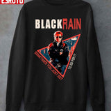 Black Rain Retro Movie Sometimes You Just Got To Go For It Unisex T-shirt