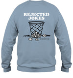 Limited Rejected Jokes Shirt