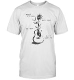 Ernest Would If I Could Shirt