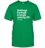 Hot Mulligan Shitting Farting Crying Jaching Off T Shirt