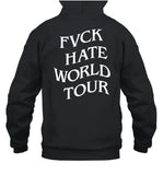 Fvck Hate World Tour Hoodie