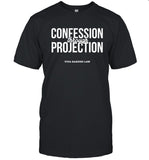 Confession Through Projection Viva Barnes Law T-Shirt