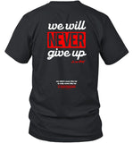 Drift Games We Will Never Giver Up Shirts