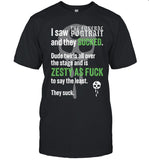 Limited Zesty AF T Shirt