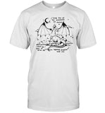 Long Live All The Mountains We Moved I Had The Time Of My Life Fighting Dragons With You Shirt