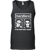 Hardlore D' You Know What I Mean T-Shirt