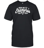Fuerzaregida Store No Te Enamores Shirt