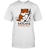 Limited Fat Cats Podcast Shirt