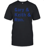 Danielle Sepulveres Gary Keith And Ron Shirt Limited