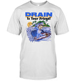 Drain Is Your Friend Show In Atlanta 2024 Shirt