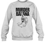Exactly Right Murder Banana Shirt