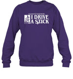 Haunted Wagon Inc I Drive A Stick Sweatshirt