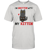 I'm Smitten With My Kitten Cat shirt
