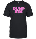 Dump Him - Britney Spears Message Tee Black