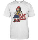 Limited Do You Know How To Bend Shirt