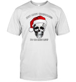 How Many Christmases Do We Have Left Christmas T-Shirt