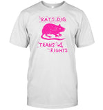 Limited Rats Dig Trans Rights Shirt