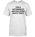 Limited Tesla Automobiles Are Exploding T-Shirt
