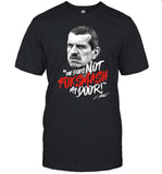 Guenther Steiner He Does Not Fok Smash My Door Haas F1 Team T-Shirt