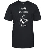 Limited You're Listening To Harlequin Radio Shirt
