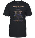 Limited Camiseta Be Prog! My Friend 2024 Shirt