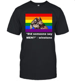 Limited Did Someone Say Men Winstone T Shirt